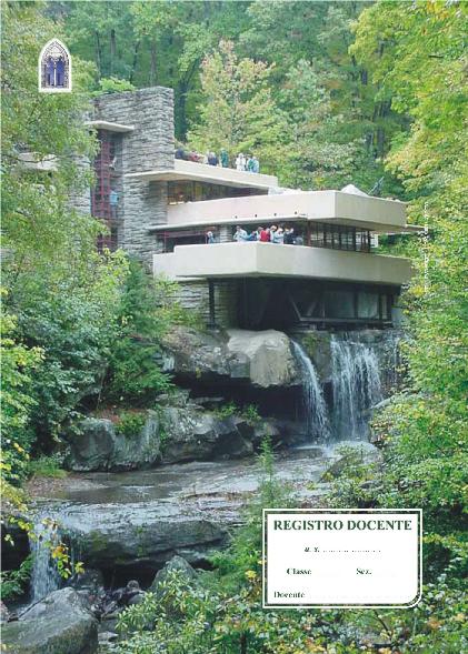 Foto della copertina del registro del docente dell'anno scolastico 2009-10. Rappresenta un'immagine della famosa casa sulla cascata realizzata dall'architetto americano Wrigth alla fine degni anni 30.